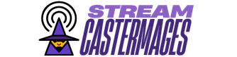 Streamcastermage